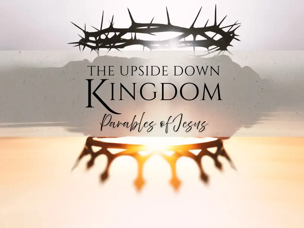 spring_sermon_series_upside_down_kingdom